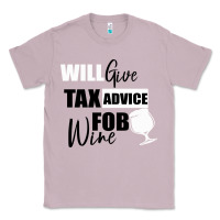 Lilac Tax Day Will Give Advice For Beer Gift Classic Tee - Bettercallsaul