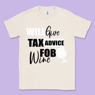 Tax Day Will Give Advice For Beer Gift Classic Tee Designed By Bettercallsaul