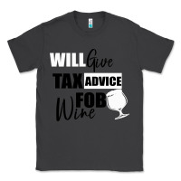 Smoke Tax Day Will Give Advice For Beer Gift Classic Tee - Bettercallsaul