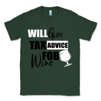 Sports Green Tax Day Will Give Advice For Beer Gift Classic Tee - Bettercallsaul