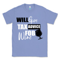 Colony Blue Tax Day Will Give Advice For Beer Gift Classic Tee - Bettercallsaul