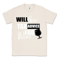 Natural Tax Day Will Give Advice For Beer Gift Classic Tee - Bettercallsaul