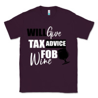 Plum Tax Day Will Give Advice For Beer Gift Classic Tee - Bettercallsaul