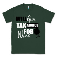 Sports Green Tax Day Will Give Advice For Beer Gift Classic Tee - Bettercallsaul