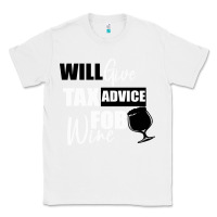 White Tax Day Will Give Advice For Beer Gift Classic Tee - Bettercallsaul