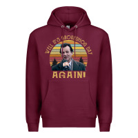 Burgundy vintage well it's groundhog day again unisex shirt Premium Hoodie - lanVoArt