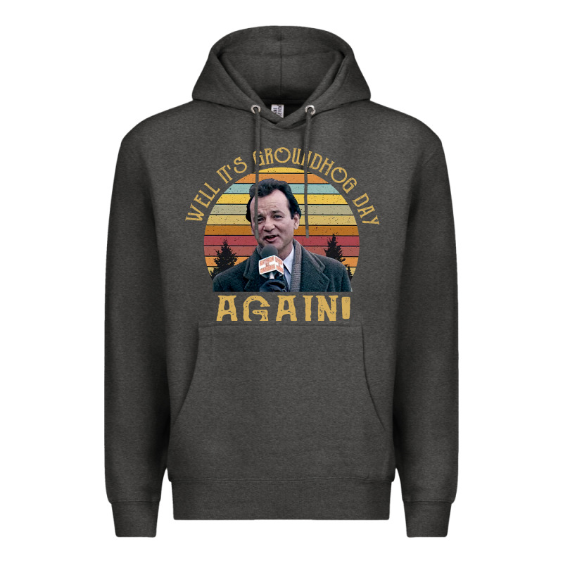 Vintage Well It's Groundhog Day Again Unisex Shirt Premium Hoodie by lanVoArt | Teevron