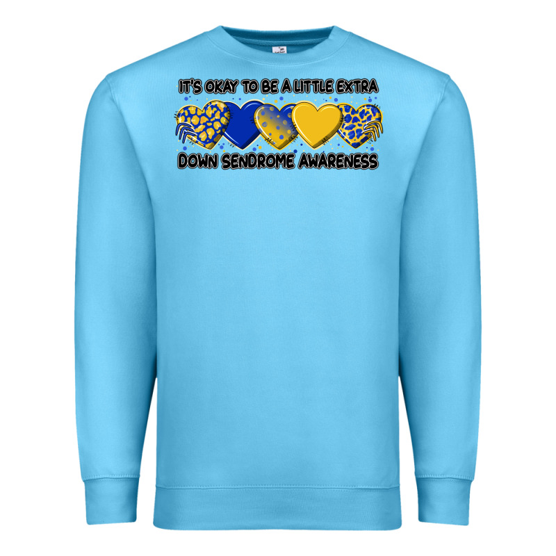 Its Okay To Be Little Extra Premium Sweatshirt by Artiststas | Teevron