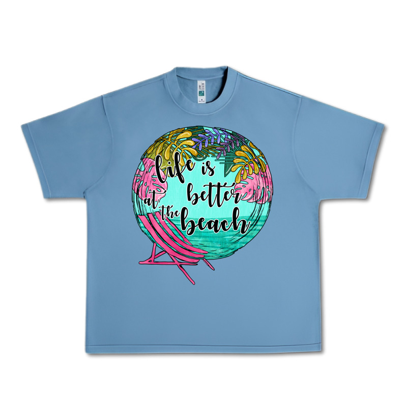 Life Is Better At The Beach Urban Heavy Tee by JahusDesignShop | Teevron