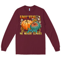 Burgundy fall for jesus he never fails Long Sleeve Tee - CowGirlArtShop