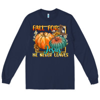 Navy fall for jesus he never fails Long Sleeve Tee - CowGirlArtShop