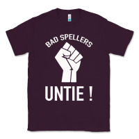 Bad Spellers Classic Tee | Teevron