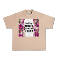 Burro first my mother forever my friend tumbler tbs Urban Heavy Tee - TumblerDesignByShophia