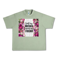 Oil Green first my mother forever my friend tumbler tbs Urban Heavy Tee - TumblerDesignByShophia