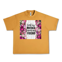 Peanut Butter first my mother forever my friend tumbler tbs Urban Heavy Tee - TumblerDesignByShophia