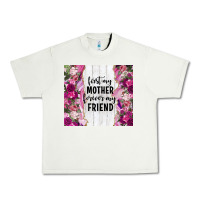 Pistachio first my mother forever my friend tumbler tbs Urban Heavy Tee - TumblerDesignByShophia