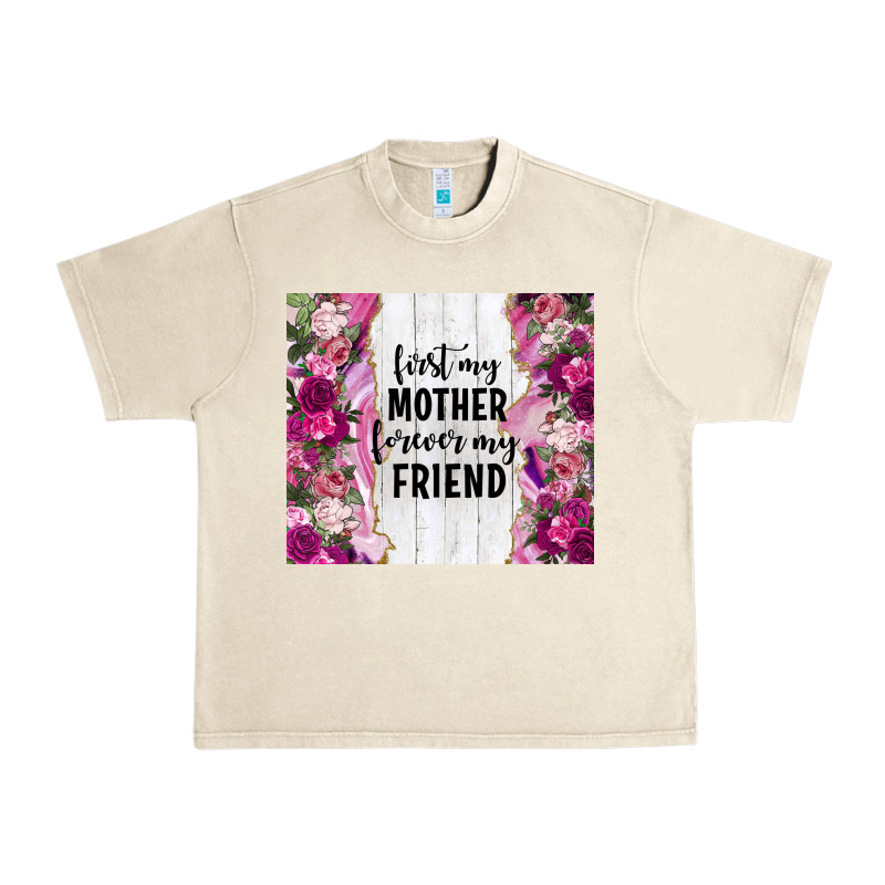 First My Mother Forever My Friend Tumbler Tbs Urban Heavy Tee by TumblerDesignByShophia | Teevron