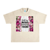 Sandshell first my mother forever my friend tumbler tbs Urban Heavy Tee - TumblerDesignByShophia