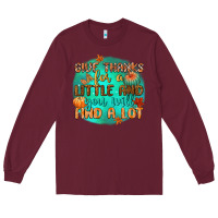 Burgundy give thanks for a little and you will find a lot Long Sleeve Tee - CowGirlArtShop