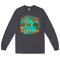 Smoke give thanks for a little and you will find a lot Long Sleeve Tee - CowGirlArtShop