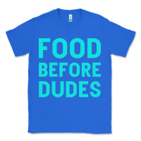 True Royal Food Before Dudes Classic Tee - Bettercallsaul