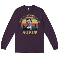 Plum vintage well it's groundhog day again unisex shirt Long Sleeve Tee - lanVoArt