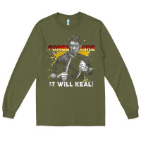 Army Green doug marcaida forged in fire it will keal Long Sleeve Tee - lanVoArt