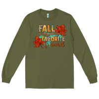 Army Green fall is my second favorite f word Long Sleeve Tee - CowGirlArtShop