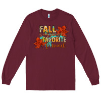 Burgundy fall is my second favorite f word Long Sleeve Tee - CowGirlArtShop