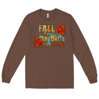 Chestnut fall is my second favorite f word Long Sleeve Tee - CowGirlArtShop