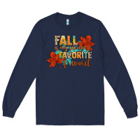 Navy fall is my second favorite f word Long Sleeve Tee - CowGirlArtShop