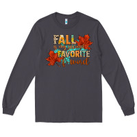 Smoke fall is my second favorite f word Long Sleeve Tee - CowGirlArtShop