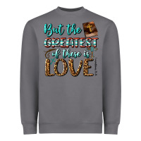Storm But The Greatest Of These Is Love Heavyweight Sweatshirt - BundleAndBundleShop