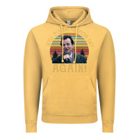 Vintage Mustard vintage well it's groundhog day again unisex shirt Vintage Hoodie - lanVoArt