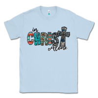 Dusty Blue in christ alone Classic Tee - RacoonDesign