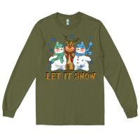 Army Green let it snow reindeer snowman Long Sleeve Tee - CowGirlArtShop