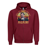 Burgundy vintage well it's groundhog day again unisex shirt Zipper Hoodie - lanVoArt