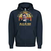 Navy vintage well it's groundhog day again unisex shirt Zipper Hoodie - lanVoArt