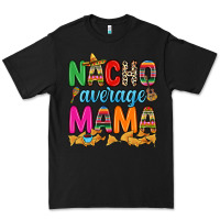 Black Nacho average mama Premium Tee - RanaPortraitStore