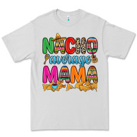 Dove Grey Nacho average mama Premium Tee - RanaPortraitStore