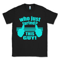 Black Who Just Farted This Guy Classic Tee - Bettercallsaul
