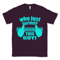 Plum Who Just Farted This Guy Classic Tee - Bettercallsaul