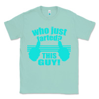 Seafoam Who Just Farted This Guy Classic Tee - Bettercallsaul