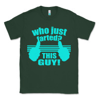 Sports Green Who Just Farted This Guy Classic Tee - Bettercallsaul