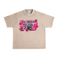 French Oak In October we wear pink Cancer Awareness Urban Heavy Tee - HowdyJamesFarm