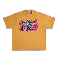 Peanut Butter In October we wear pink Cancer Awareness Urban Heavy Tee - HowdyJamesFarm