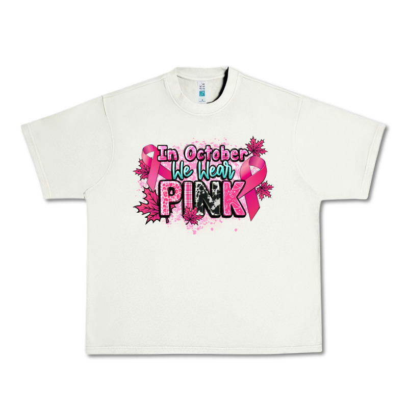 In October We Wear Pink Cancer Awareness Urban Heavy Tee by HowdyJamesFarm | Teevron