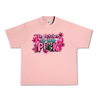 Salmon In October we wear pink Cancer Awareness Urban Heavy Tee - HowdyJamesFarm
