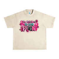 Sandshell In October we wear pink Cancer Awareness Urban Heavy Tee - HowdyJamesFarm