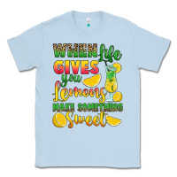 Dusty Blue when life gives you lemons make something Classic Tee - RanaPortraitStore